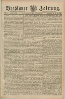 Breslauer Zeitung. Jg.69, Nr. 481 (12 Juli 1888) - Morgen-Ausgabe + dod.