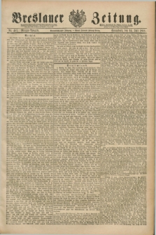 Breslauer Zeitung. Jg.69, Nr. 487 (14 Juli 1888) - Morgen-Ausgabe + dod.