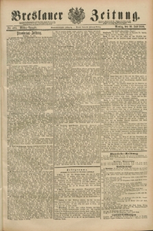 Breslauer Zeitung. Jg.69, Nr. 491 (16 Juli 1888) - Mittag-Ausgabe