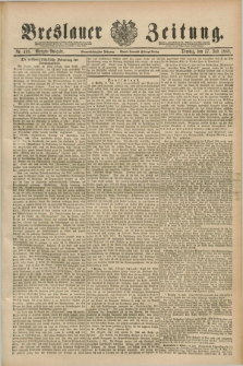 Breslauer Zeitung. Jg.69, Nr. 493 (17 Juli 1888) - Morgen-Ausgabe + dod.
