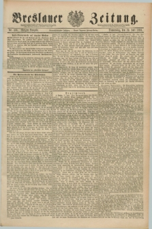 Breslauer Zeitung. Jg.69, Nr. 499 (19 Juli 1888) - Morgen-Ausgabe + dod.