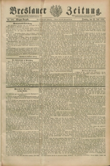 Breslauer Zeitung. Jg.69, Nr. 508 (22 Juli 1888) - Morgen-Ausgabe + dod.