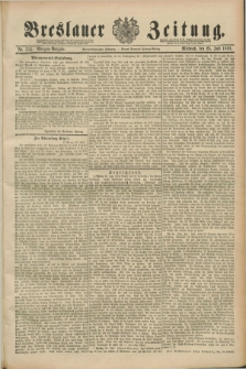 Breslauer Zeitung. Jg.69, Nr. 514 (25 Juli 1888) - Morgen-Ausgabe + dod.