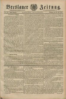 Breslauer Zeitung. Jg.69, Nr. 528 (30 Juli 1888) - Abend-Ausgabe