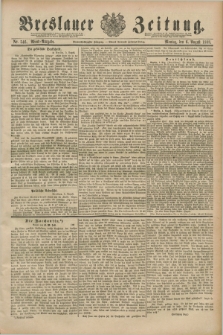 Breslauer Zeitung. Jg.69, Nr. 546 (6 August 1888) - Abend-Ausgabe