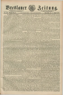 Breslauer Zeitung. Jg.69, Nr. 559 (11 August 1888) - Morgen-Ausgabe + dod.