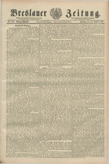 Breslauer Zeitung. Jg.69, Nr. 565 (14 August 1888) - Morgen-Ausgabe + dod.