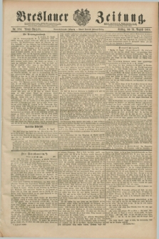 Breslauer Zeitung. Jg.69, Nr. 594 (24 August 1888) - Abend-Ausgabe