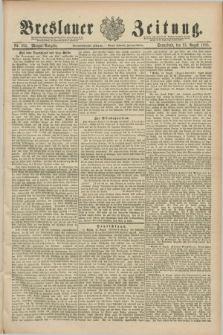 Breslauer Zeitung. Jg.69, Nr. 595 (25 August 1888) - Morgen-Ausgabe + dod.