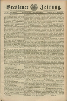 Breslauer Zeitung. Jg.69, Nr. 597 (25 August 1888) - Abend-Ausgabe