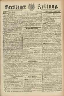 Breslauer Zeitung. Jg.69, Nr. 674 (25 September 1888) - Mittag-Ausgabe