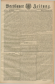 Breslauer Zeitung. Jg.69, Nr. 762 (29 October 1888) - Abend-Ausgabe