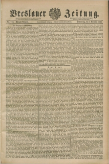 Breslauer Zeitung. Jg.69, Nr. 769 (1 November 1888) - Morgen-Ausgabe + dod.