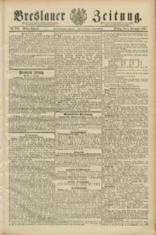 Breslauer Zeitung. Jg.69, Nr. 779 (5 November 1888) - Mittag-Ausgabe