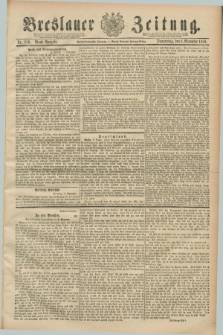 Breslauer Zeitung. Jg.69, Nr. 789 (8 November 1888) - Abend-Ausgabe