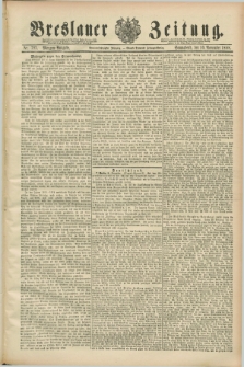 Breslauer Zeitung. Jg.69, Nr. 793 (10 November 1888) - Morgen-Ausgabe + dod.