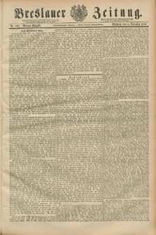 Breslauer Zeitung. Jg.69, Nr. 802 (14 November 1888) - Morgen-Ausgabe