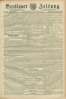 Breslauer Zeitung. Jg.69, Nr. 809 (16 November 1888) - Mittag-Ausgabe