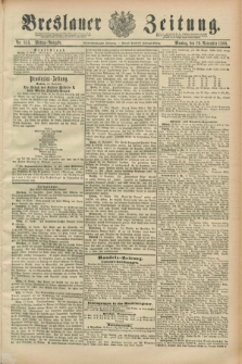 Breslauer Zeitung. Jg.69, Nr. 815 (19 November 1888) - Mittag-Ausgabe