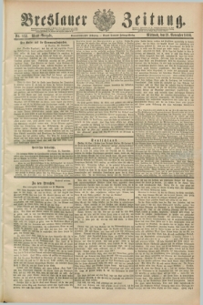 Breslauer Zeitung. Jg.69, Nr. 822 (21 November 1888) - Abend-Ausgabe