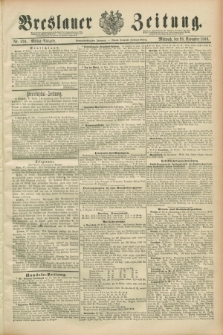 Breslauer Zeitung. Jg.69, Nr. 839 (28 November 1888) - Mittag-Ausgabe