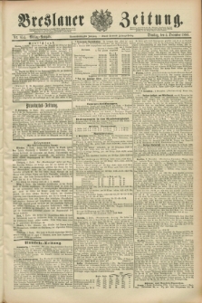 Breslauer Zeitung. Jg.69, Nr. 854 (4. December 1888) - Mittag=Ausgabe