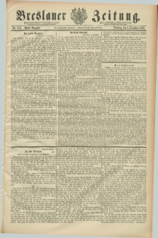 Breslauer Zeitung. Jg.69, Nr. 855 (4 December 1888) - Abend-Ausgabe