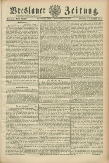 Breslauer Zeitung. Jg.69, Nr. 858 (5 December 1888) - Abend-Ausgabe