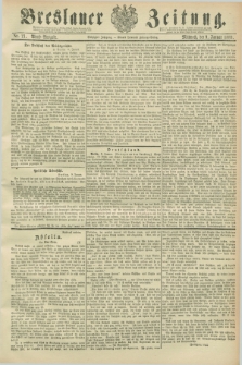 Breslauer Zeitung. Jg.70, Nr. 21 (9 Januar 1889) - Abend-Ausgabe