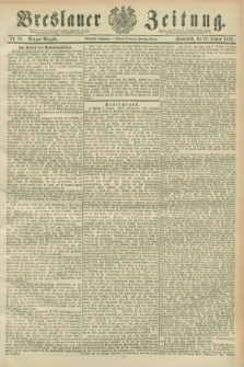 Breslauer Zeitung. Jg.70, Nr. 28 (12 Januar 1889) - Morgen-Ausgabe + dod.