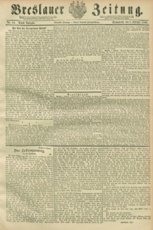 Breslauer Zeitung. Jg.70, Nr. 84 (2 Februar 1889) - Abend-Ausgabe