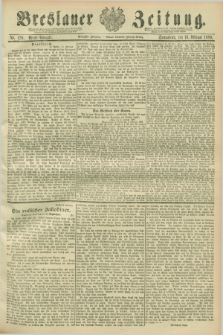 Breslauer Zeitung. Jg.70, Nr. 120 (16 Februar 1889) - Abend-Ausgabe