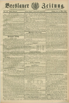 Breslauer Zeitung. Jg.70, Nr. 179 (12 März 1889) - Mittag-Ausgabe