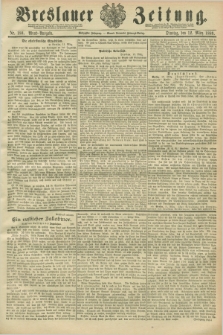 Breslauer Zeitung. Jg.70, Nr. 180 (12 März 1889) - Abend-Ausgabe