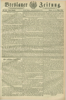 Breslauer Zeitung. Jg.70, Nr. 195 (18 März 1889) - Abend-Ausgabe
