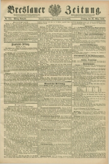 Breslauer Zeitung. Jg.70, Nr. 215 (26 März 1889) - Mittag-Ausgabe