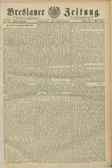 Breslauer Zeitung. Jg.70, Nr. 241 (5 April 1889) - Morgen-Ausgabe + dod.