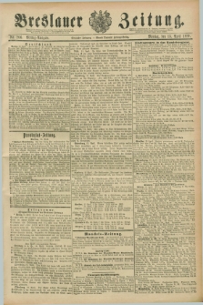 Breslauer Zeitung. Jg.70, Nr. 266 (15 April 1889) - Mittag-Ausgabe