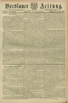 Breslauer Zeitung. Jg.70, Nr. 273 (17 April 1889) - Abend-Ausgabe