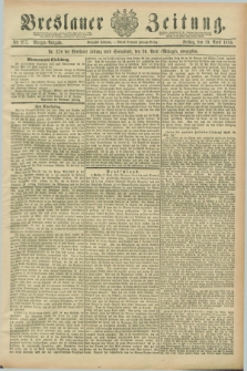 Breslauer Zeitung. Jg.70, Nr. 277 (19 April 1889) - Morgen-Ausgabe + dod.