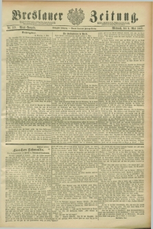 Breslauer Zeitung. Jg.70, Nr. 321 (8 Mai 1889) - Abend-Ausgabe