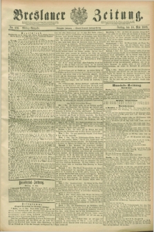 Breslauer Zeitung. Jg.70, Nr. 326 (10 Mai 1889) - Mittag-Ausgabe