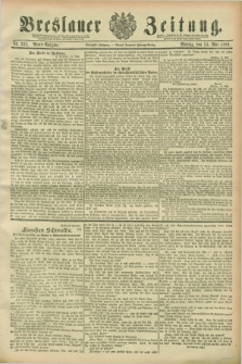 Breslauer Zeitung. Jg.70, Nr. 333 (13 Mai 1889) - Abend-Ausgabe