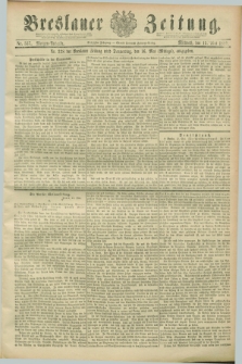 Breslauer Zeitung. Jg.70, Nr. 337 (15 Mai 1889) - Morgen-Ausgabe + dod.