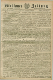 Breslauer Zeitung. Jg.70, Nr. 352 (22 Mai 1889) - Morgen-Ausgabe + dod.