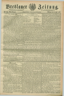 Breslauer Zeitung. Jg.70, Nr. 366 (27 Mai 1889) - Abend-Ausgabe
