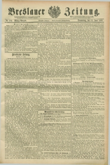 Breslauer Zeitung. Jg.70, Nr. 404 (13 Juni 1889) - Mittag-Ausgabe