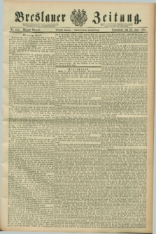 Breslauer Zeitung. Jg.70, Nr. 427 (22 Juni 1889) - Morgen-Ausgabe + dod.