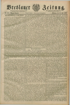 Breslauer Zeitung. Jg.70, Nr. 472 (10 Juli 1889) - Morgen-Ausgabe + dod.