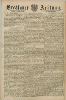 Breslauer Zeitung. Jg.70, Nr. 493 (18 Juli 1889) - Morgen-Ausgabe + dod.